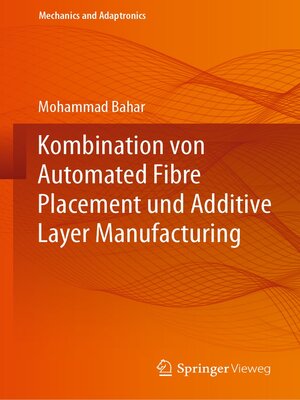 cover image of Kombination von Automated Fibre Placement und Additive Layer Manufacturing